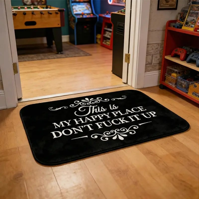 Funny “This Is My Happy Place Don’t F*ck It Up” Flannel Doormat🤣